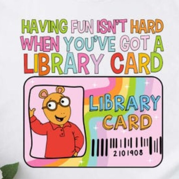 Having Fun Isn_t Hard When You_ve Got A Library Card Arthur Shirt, Arthur 165 - Picture 2 of 5